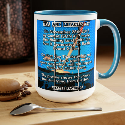 #47 Tea and Miracles 15oz Mug (USA) 2013 Thanksgiving Torch / Event Text, Choose from 5 colours