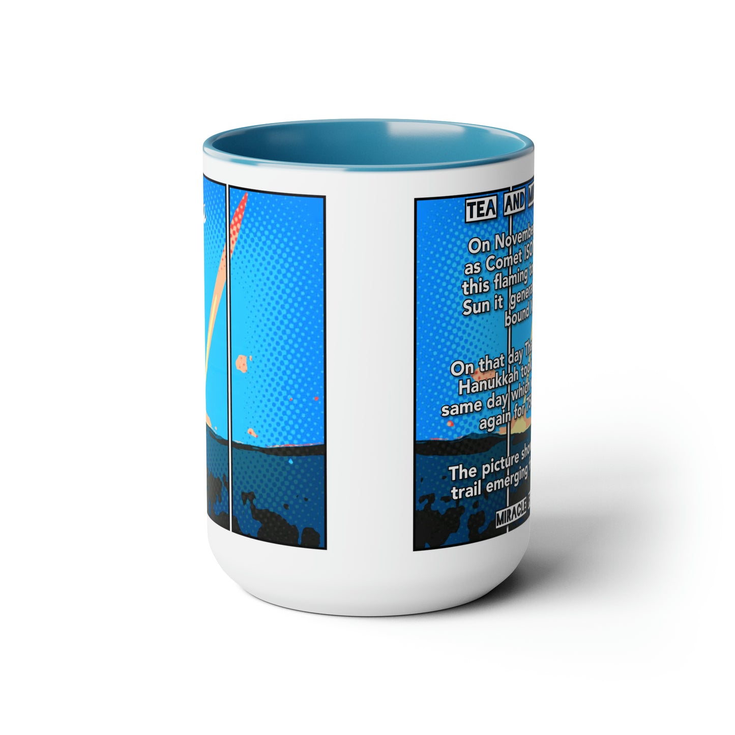 #47 Tea and Miracles 15oz Mug (USA) 2013 Thanksgiving Torch / Event Text, Choose from 5 colours