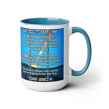 #47 Tea and Miracles 15oz Mug (USA) 2013 Thanksgiving Torch / Event Text, Choose from 5 colours