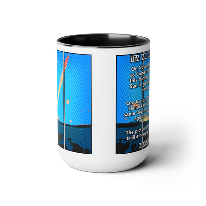 #47 Tea and Miracles 15oz Mug (USA) 2013 Thanksgiving Torch / Event Text, Choose from 5 colours