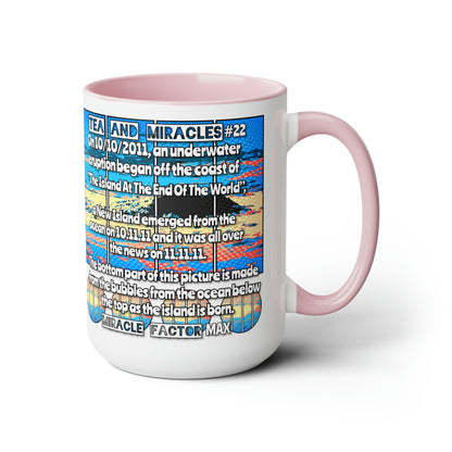 #22 Tea and Miracles 15oz Mug (USA) 2011 End of the World Island / Event Text, Choose from 5 colours