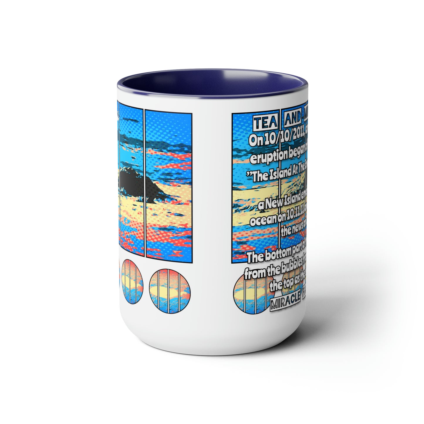 #22 Tea and Miracles 15oz Mug (USA) 2011 End of the World Island / Event Text, Choose from 5 colours