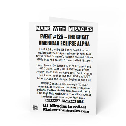 #125 Made with Miracles Greetings Card (INT) Great American Eclipse Alpha